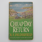 Cheap Day Return Novel by R. F. Delderfield