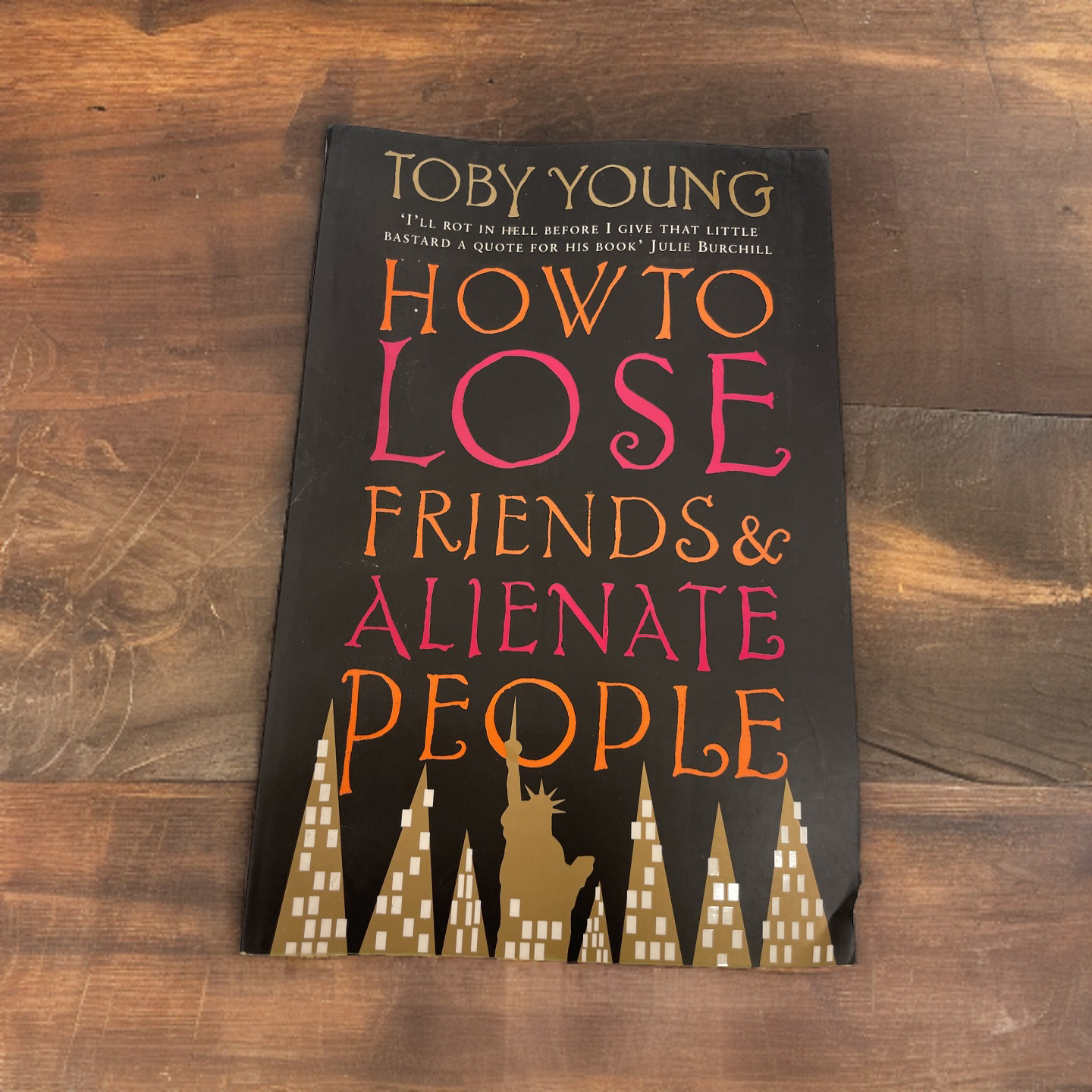 Rubynee How to Lose Friends and Alienate People: A Memoir Book by Toby Young