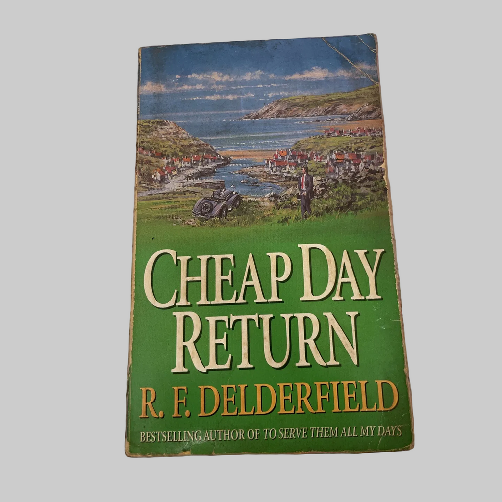 Cheap Day Return Novel by R. F. Delderfield
