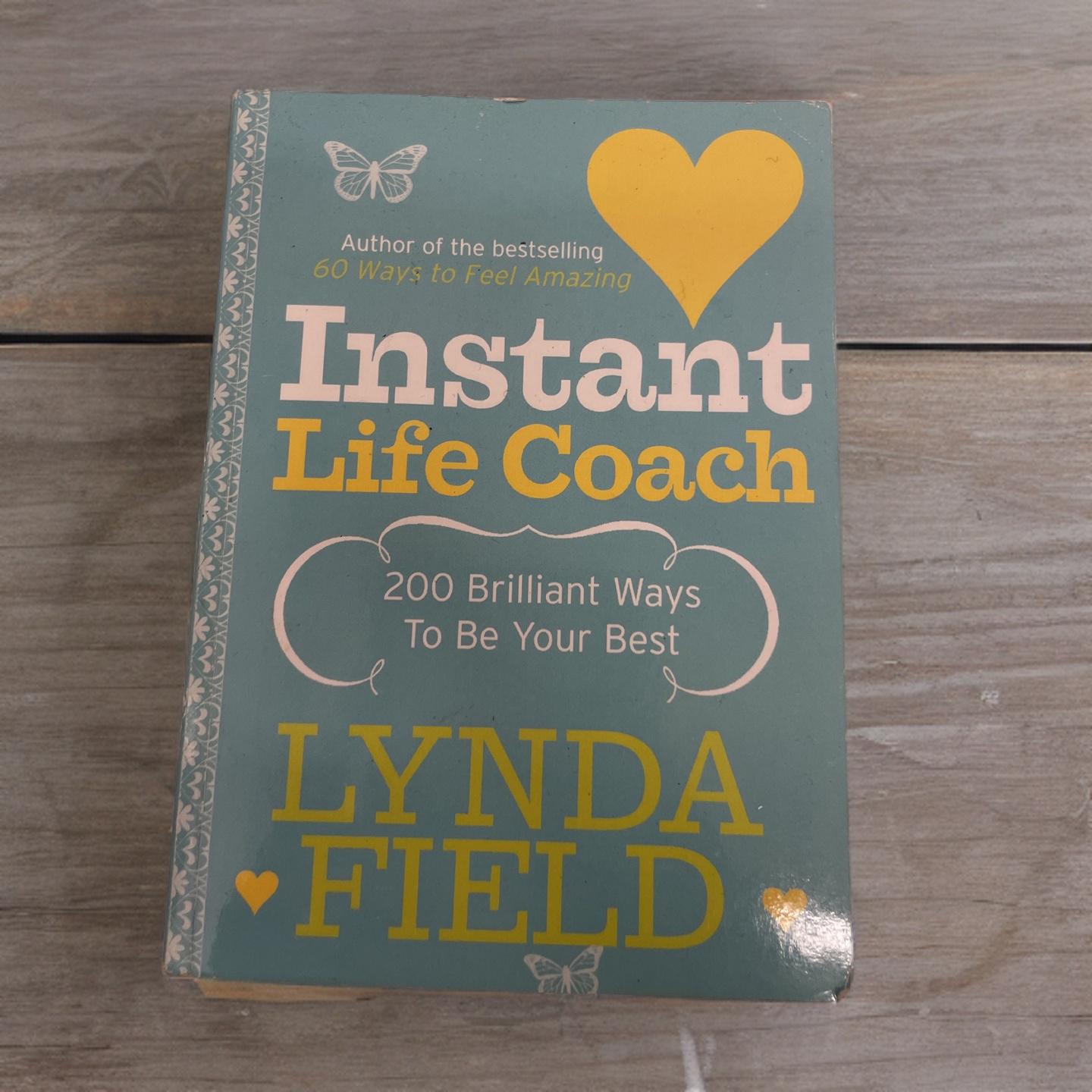 Rubynee Instant Life Coach: 200 Brilliant Ways to Be Your Best Book by Lynda Field