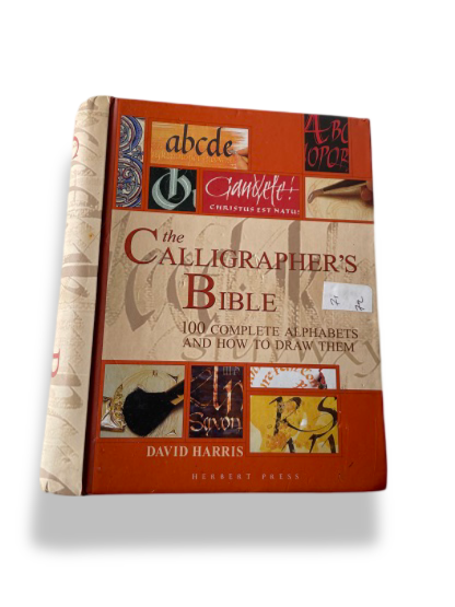 The Calligrapher's Bible: 100 Complete Alphabets and how to Draw Them by David Harris|SKU 4783